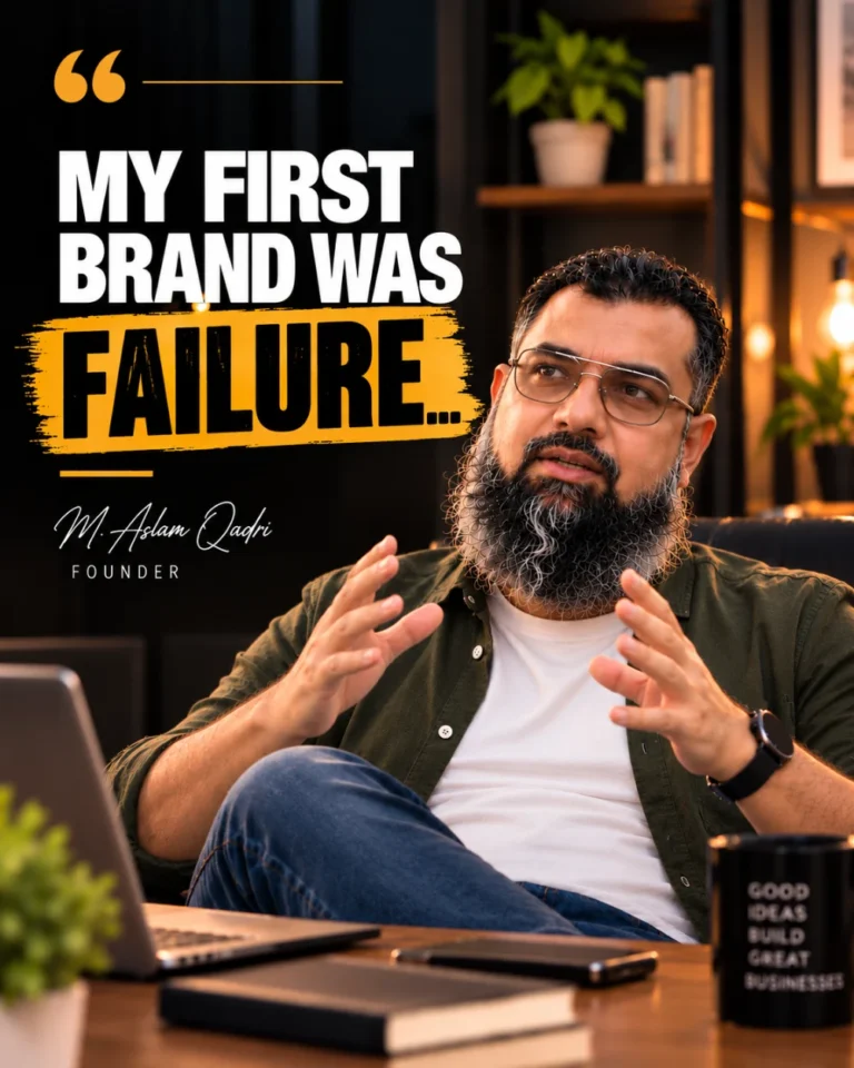 Founder quote by Muhammad Aslam Qadri: my first brand was failure