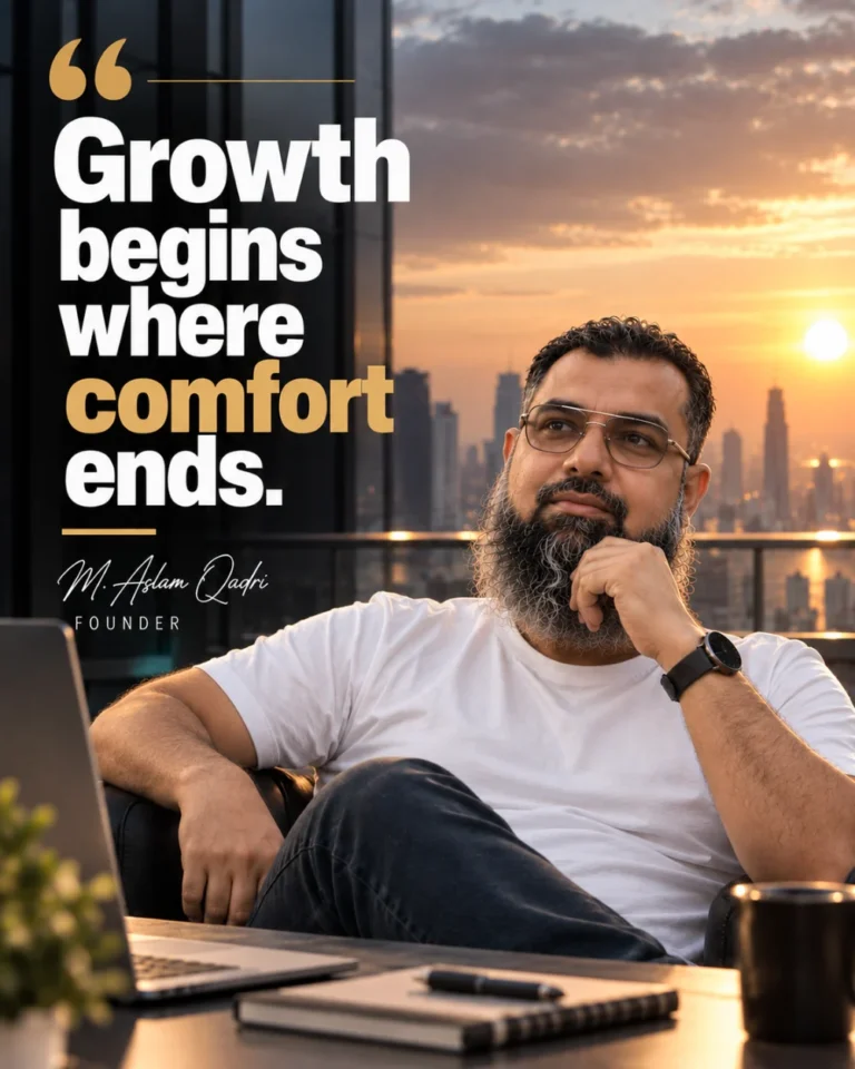 Founder quote by Muhammad Aslam Qadri: growth begins where comfort ends